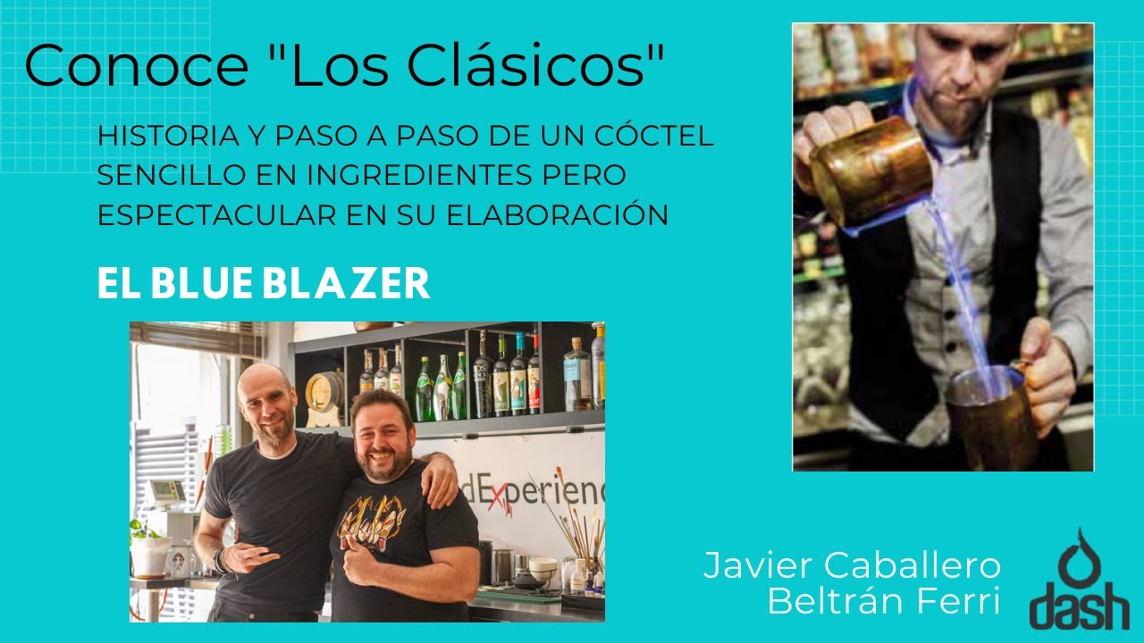Como preparar un Blue Blazer: Historia y paso a paso de la receta con Beltán Ferri y Javi Caballero