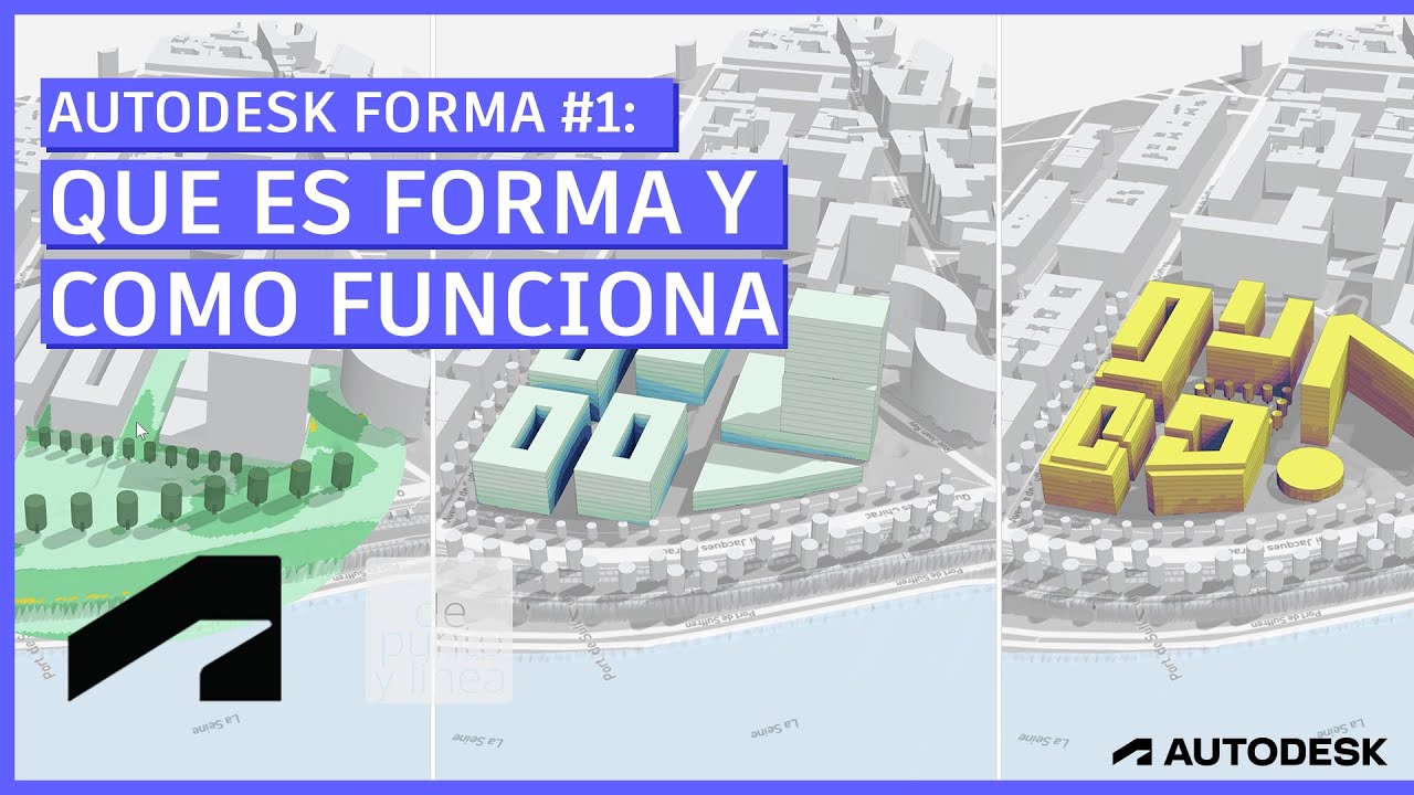 Autodesk Forma Cap 1 - ¿Qué es Autodesk Forma? Principales caracteristicas de la plataforma en nube