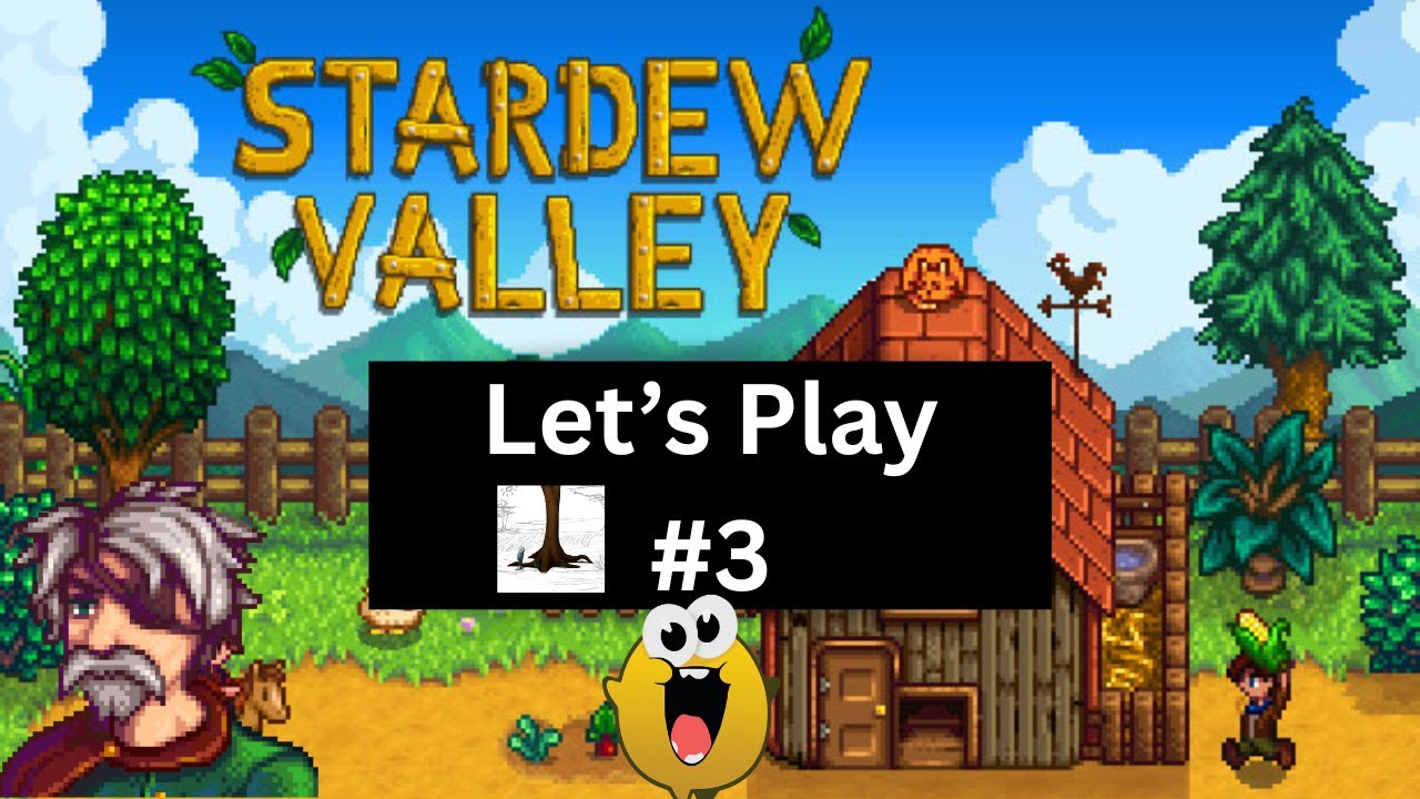 Stardew Valley Let's Play #3