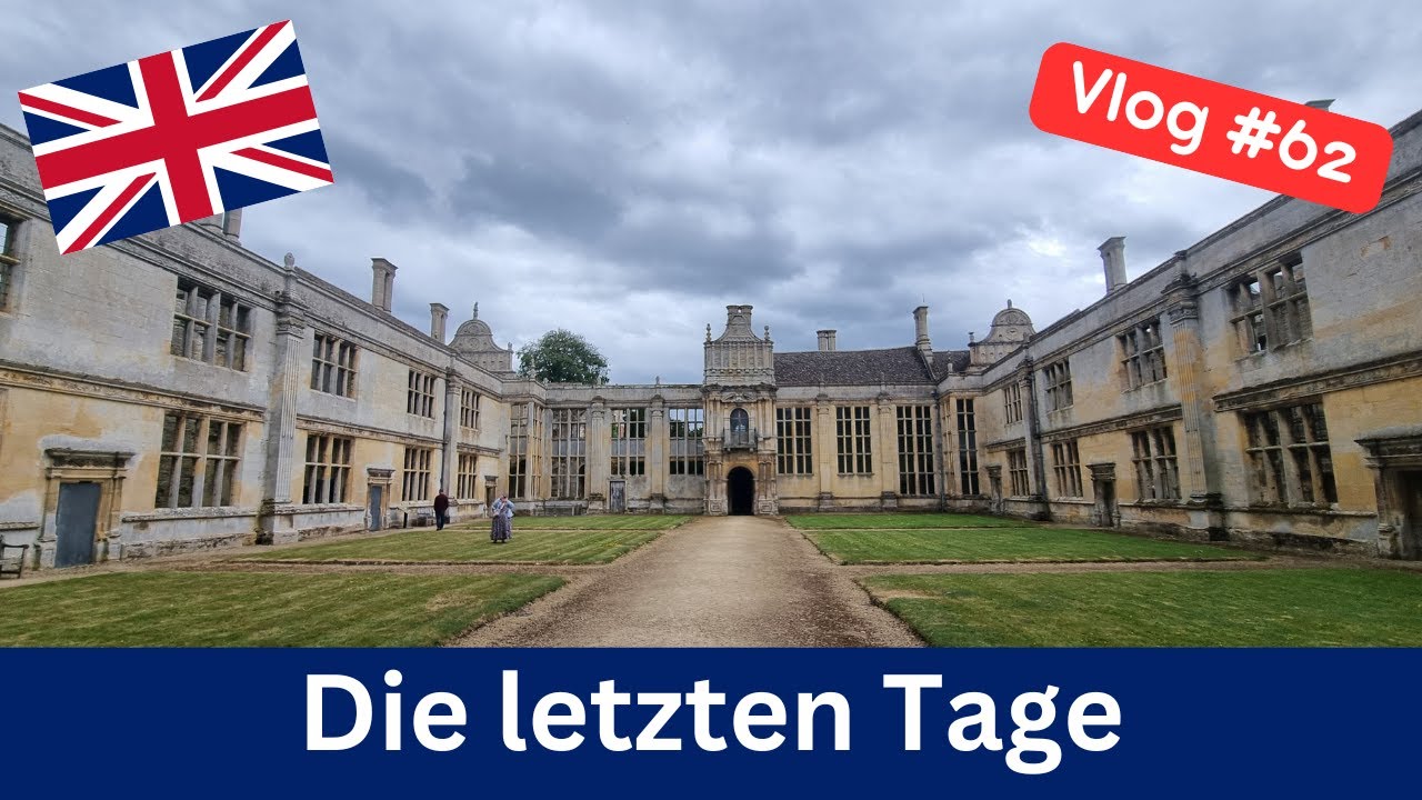 #62 England 2025 - Teil 15 | Kirby Hall | Burghley House | Wrest Park