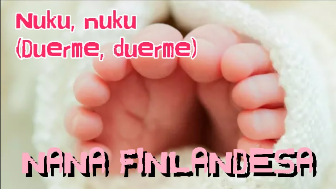 NUKU, NUKU (Duerme, duerme). NANA FINLANDESA.