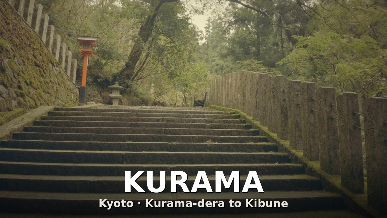 Kurama Kyoto Cinematic Walk | Kurama-dera to Kibune | Calm 4K Japan