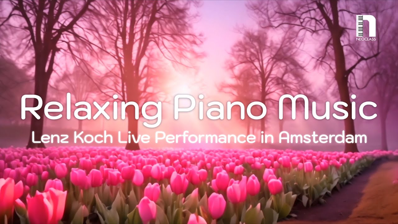 Relaxing Piano Music | Lenz Koch Live Performance in Amsterdam | Neoclassical Pieces from Neoclass