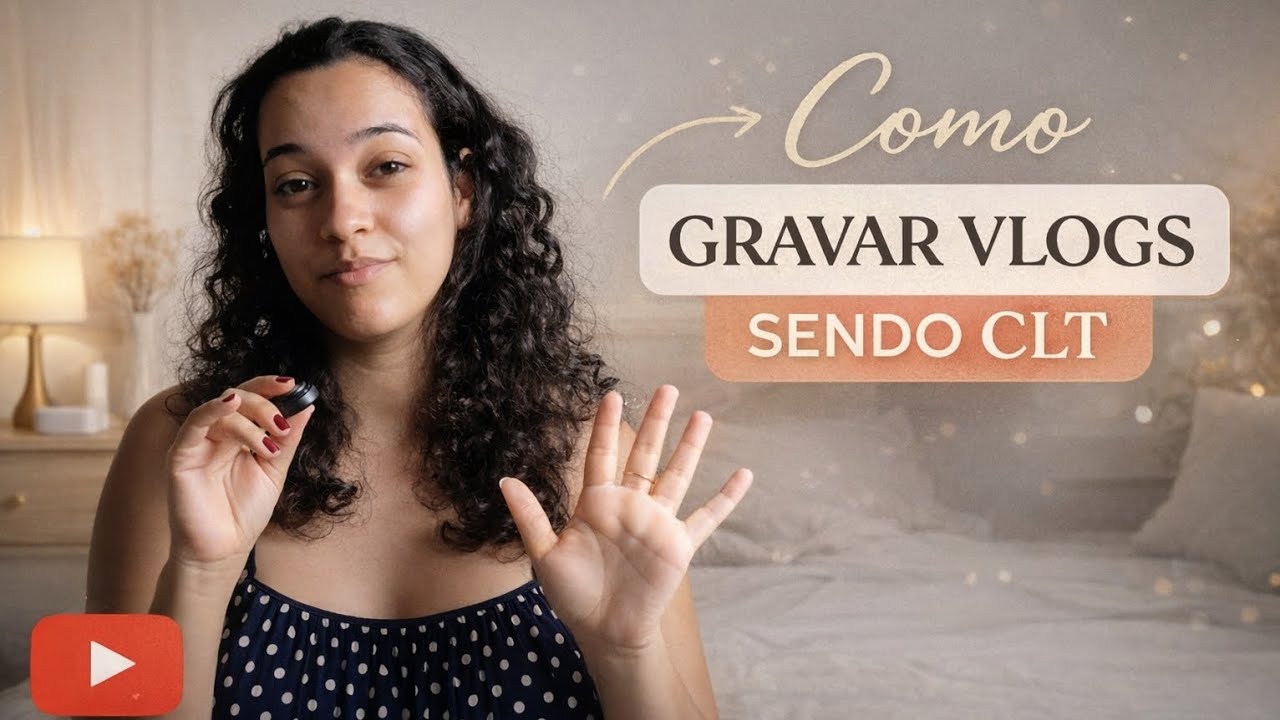 Como gravar vlogs interessantes mesmo sendo CLT