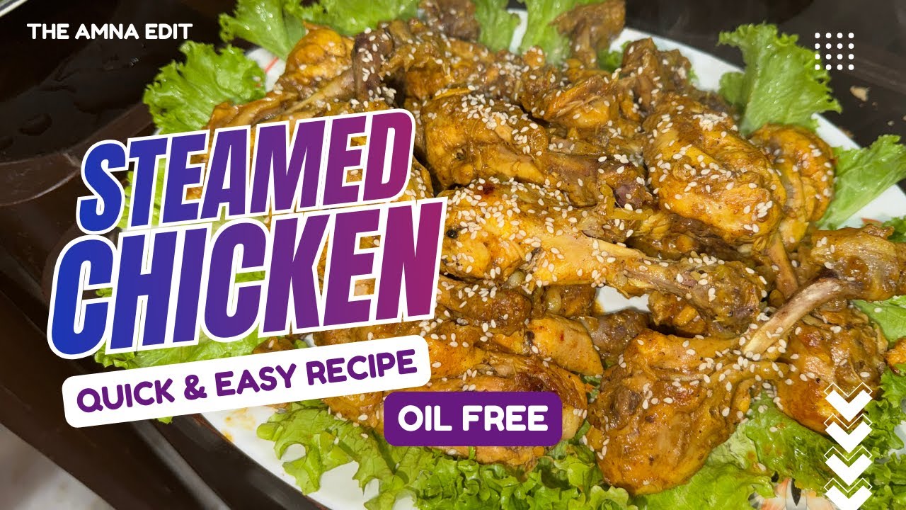 Healthy juicy & tendered Steamed chicken legs - Steamed Chicken roast - Quick & easy 