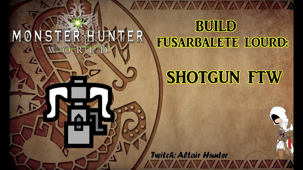 MH World: Build Fusarbal&egrave;te Lourd (HBG) 