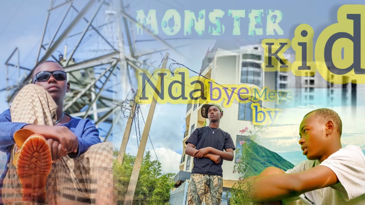 Ndabyemeye_-_by __-_monster kid video official (246k) 0798021582 Rwanda music 🇷🇼🇷🇼