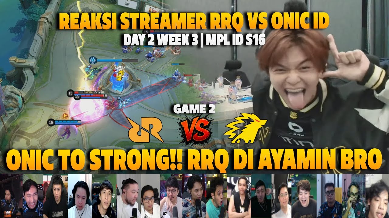 ONIC ID TERLALU KUAT | RRQ MAKAN TELOR NIH❗REAKSI STREAMER MPL ID S16 RRQ VS ONIC ID | GAME 2