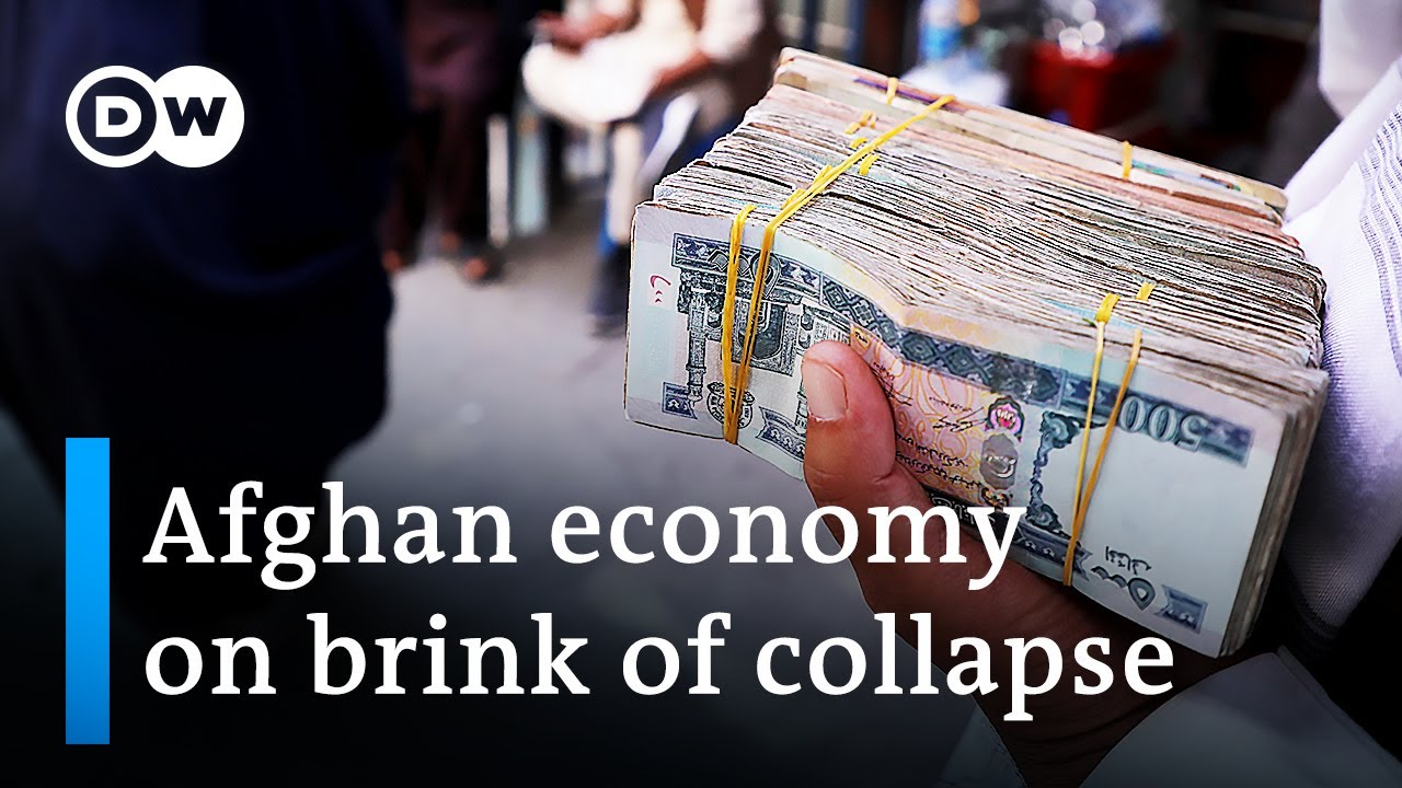Afghanistan: Hardship grows as economy nears collapse | DW News Asia