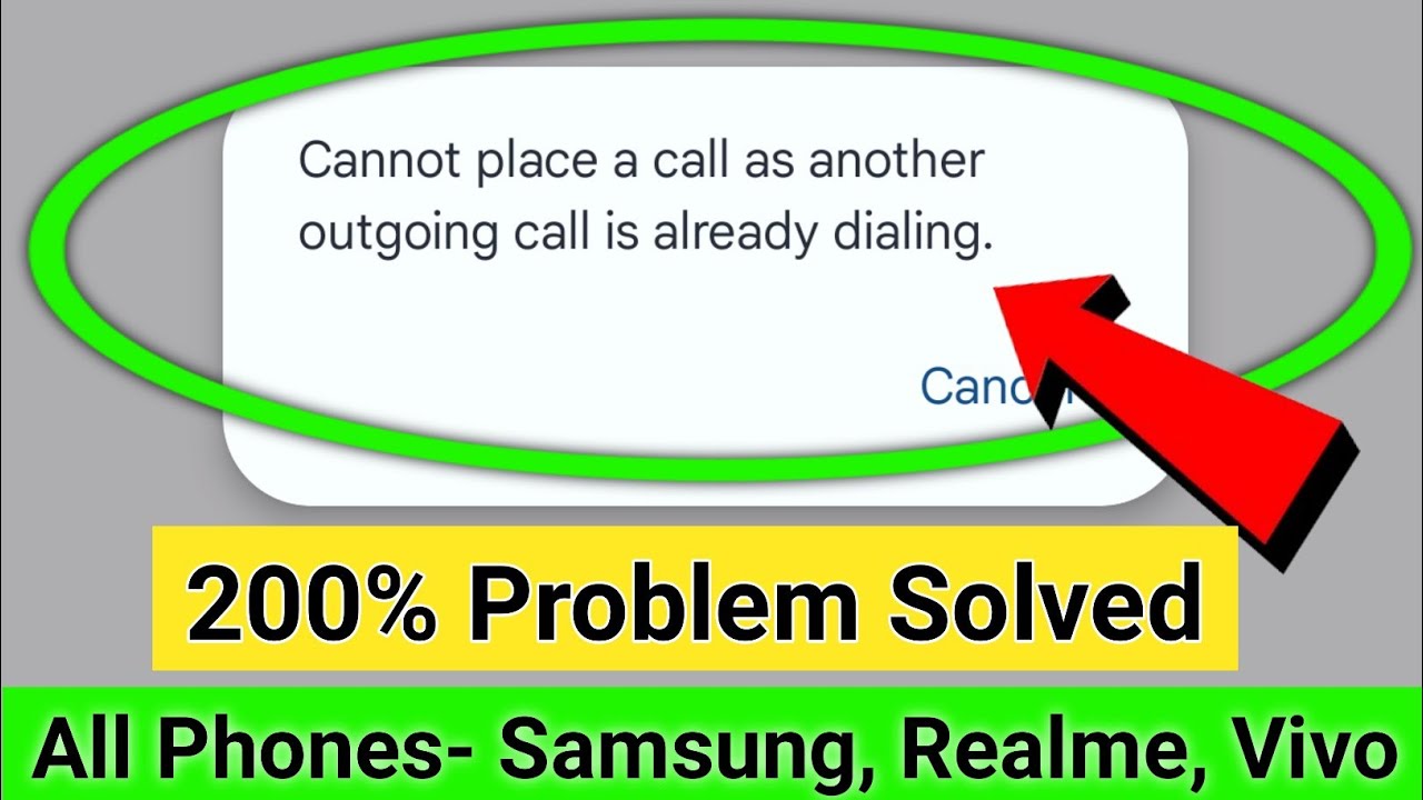 cannot place a call as another outgoing call is already dialing || cannot place a call || 2024 ✅
