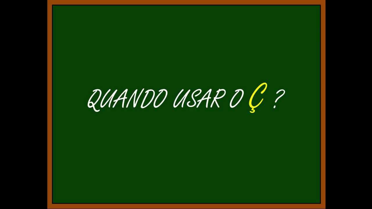 Uso do Ç (MACETE)