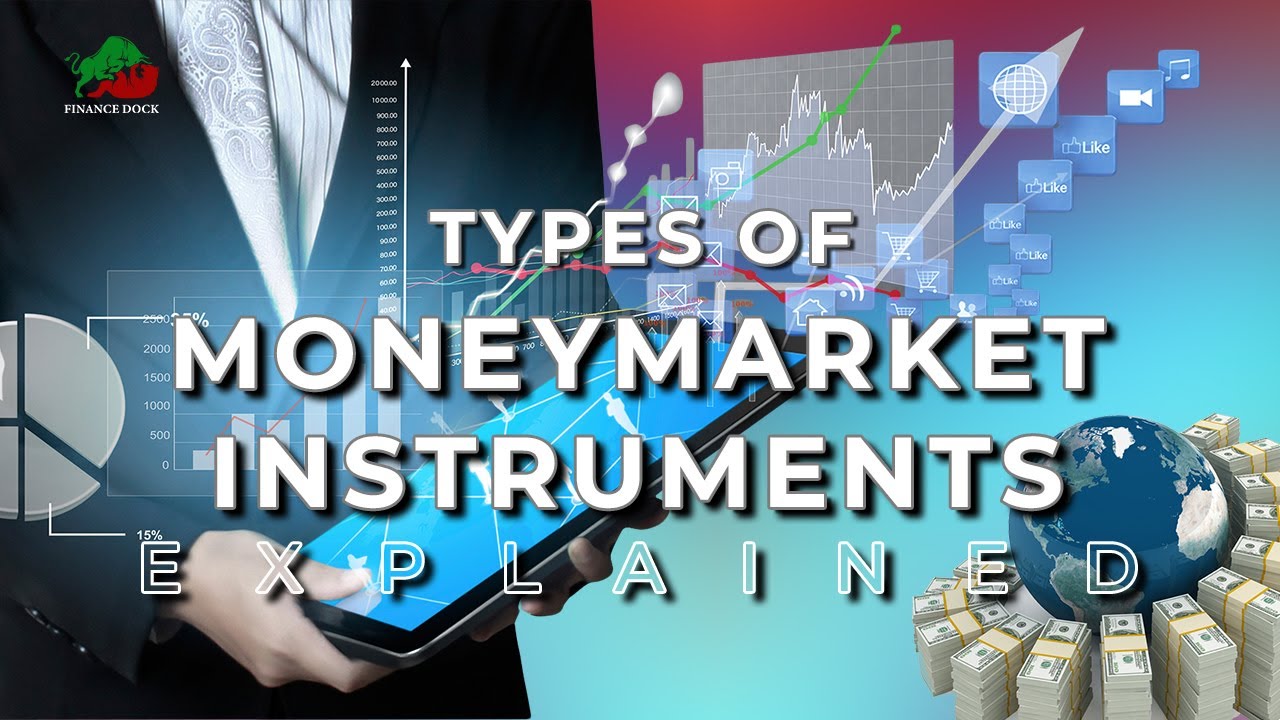 Types of Money Market Instruments || Finance & Investment  || Finance News || Finance Dock