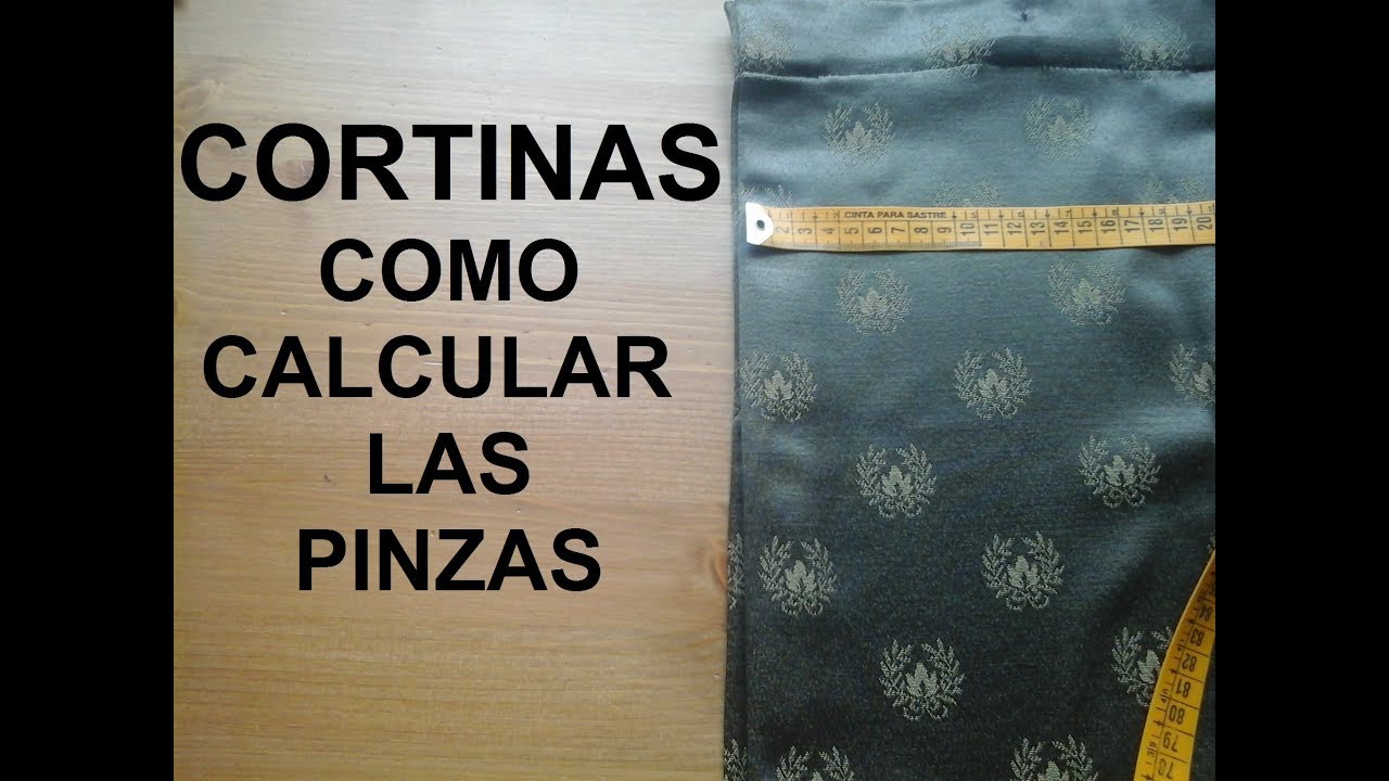 CORTINAS.  COMO CALCULAR PINZAS