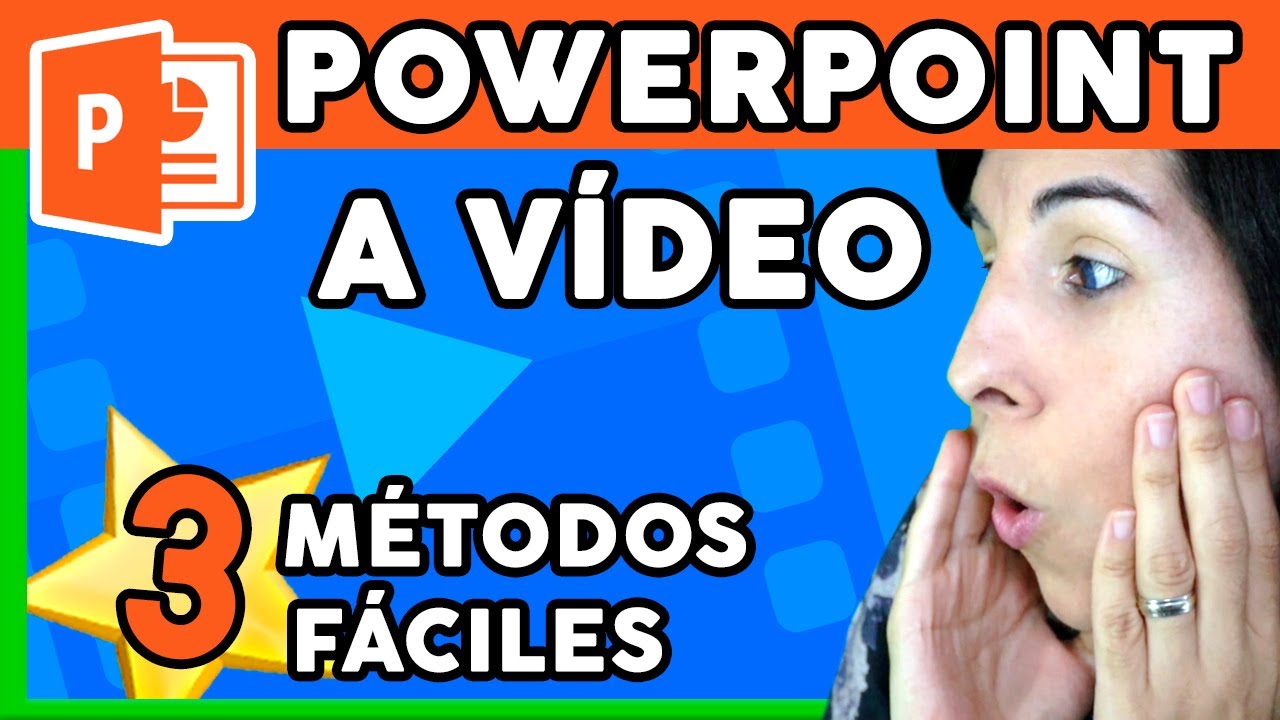 POWERPOINT a VÍDEO [3 MÉTODOS Fáciles y Rápidos]