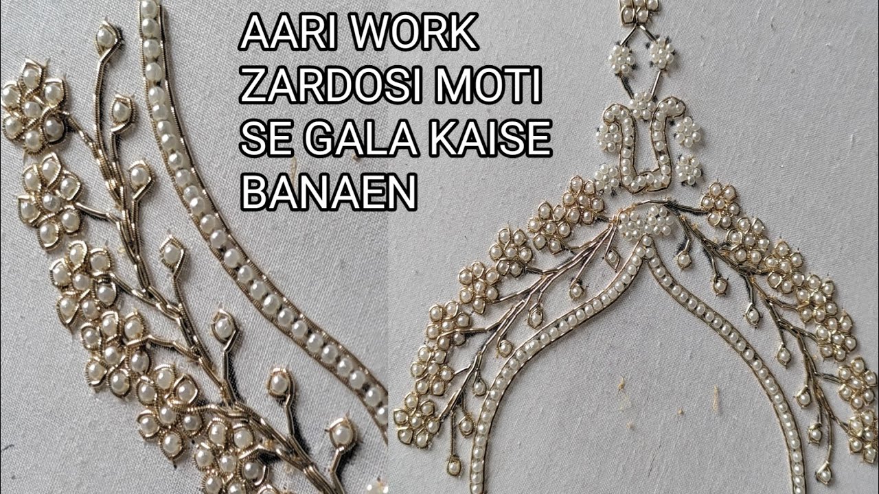 aari work Zardosi Moti Se Gala Kaise banaen hand work Zardosi Moti Se Gala Kaise banaen