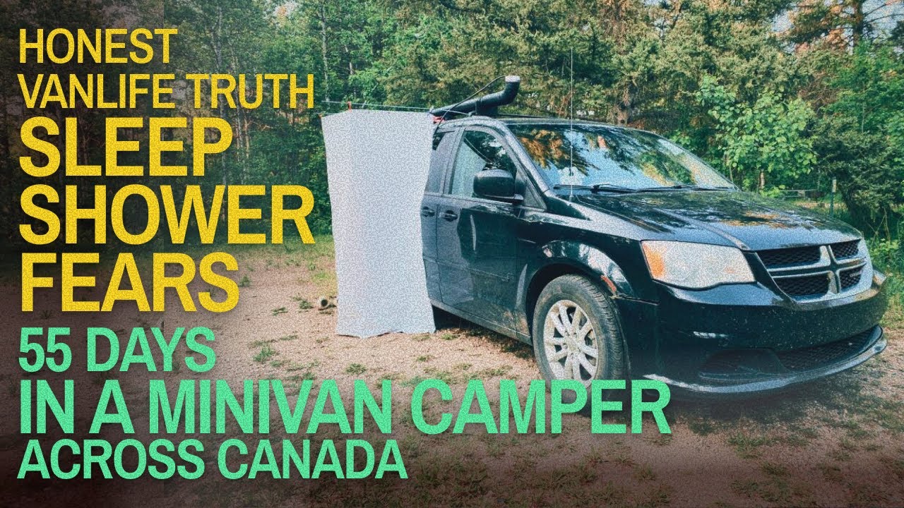 MINIVAN CAMPER VAN LIFE REALITY | 55 Days Across Canada in a Dodge Grand Caravan Changed Us