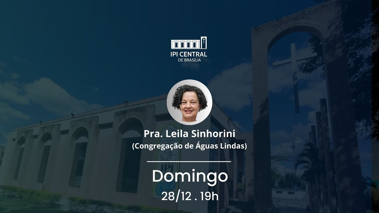 Pra. Leila Sinhorini   - 28/12/2025