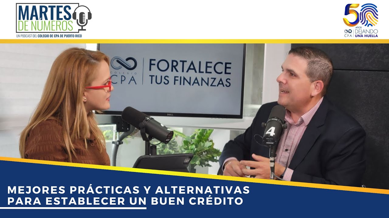 Martes de Números: Mejores prácticas y alternativas para establecer un buen crédito