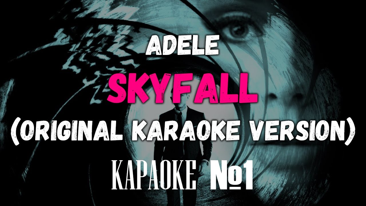 Adele  -Skyfall (Backing Vocals) (Original Karaoke Version)
