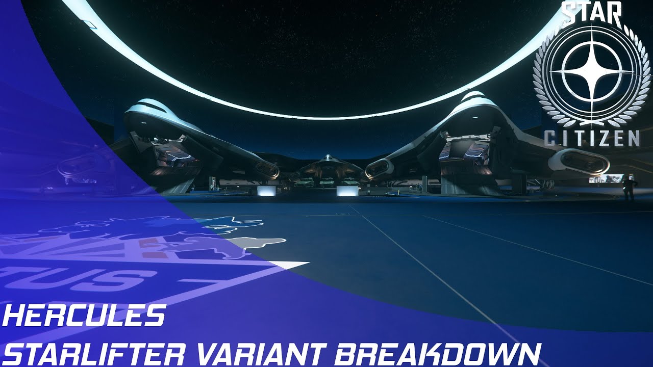 Star Citizen: Crusader Hercules Variant Breakdown