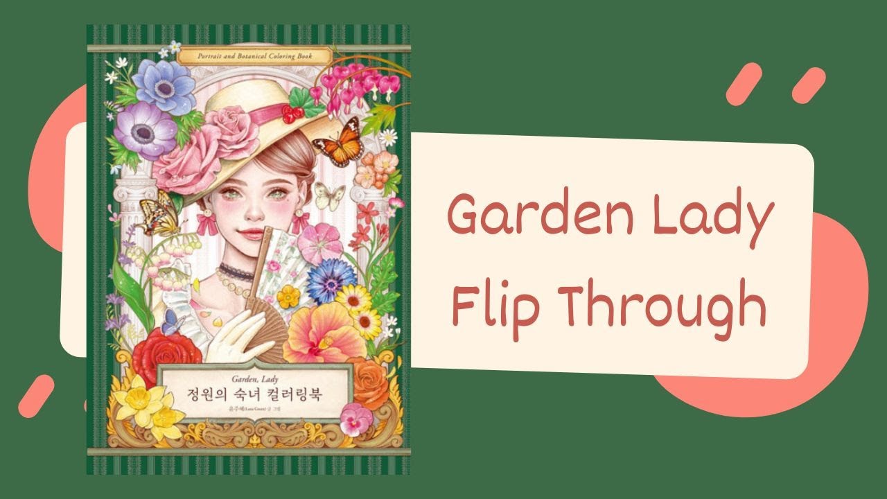 Garden Lady Coloring Book by Lana Green
