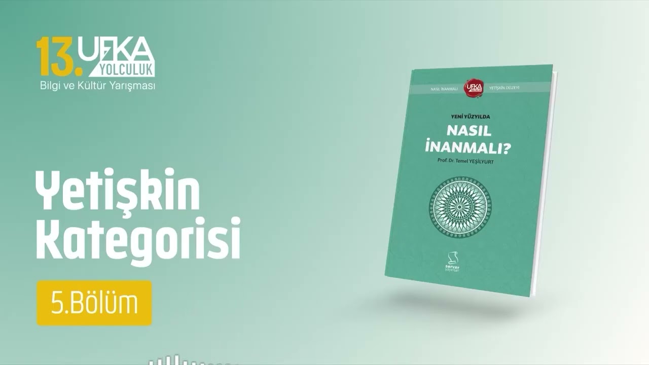 5. Bölüm - Nasıl İnanmalı? - Yetişkin Kitabı