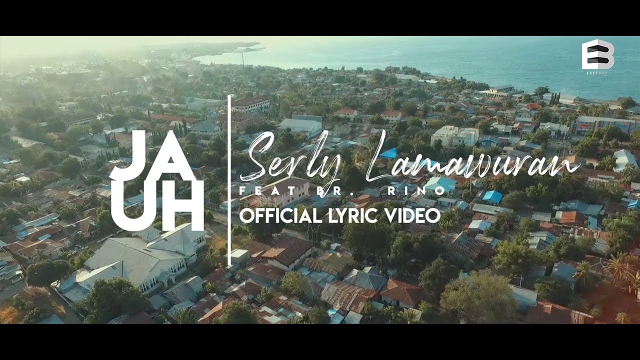 Serly Lamawuran - Jauh Ft Br. Rino  & Gomez LX (Official Lyric Video)