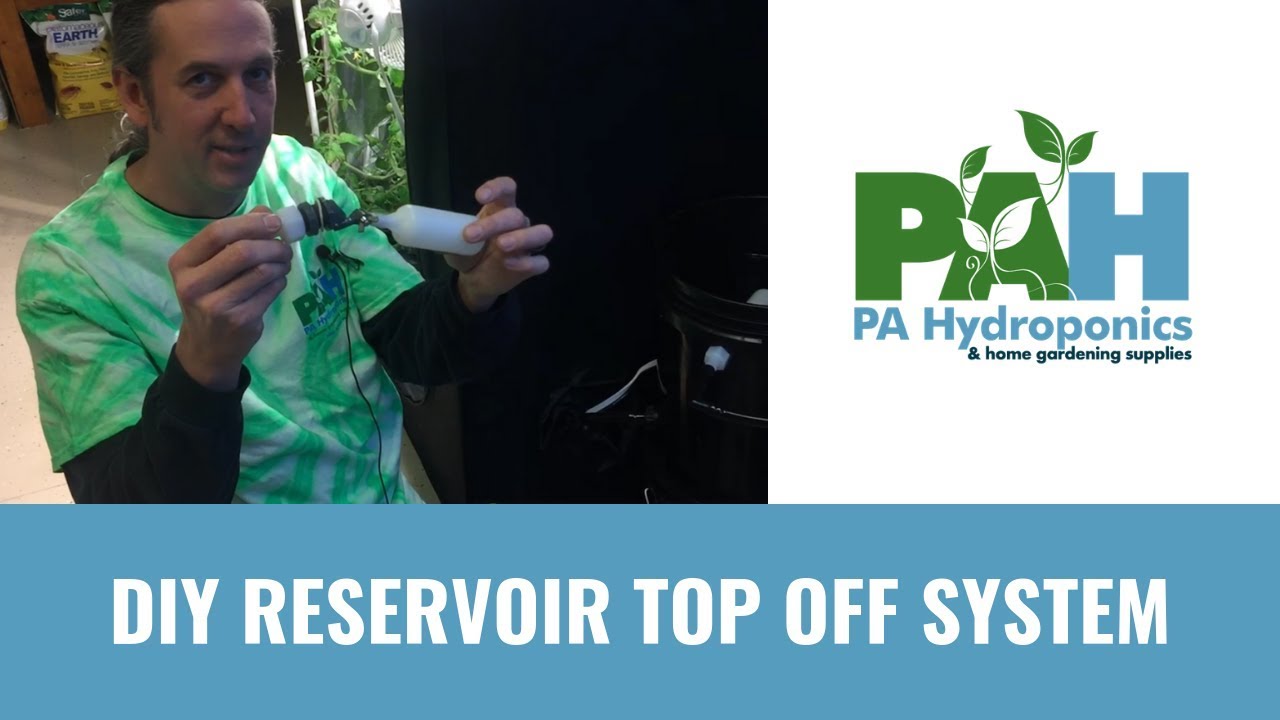 DIY HYDROPONIC RESERVOIR TOP OFF SYSTEM