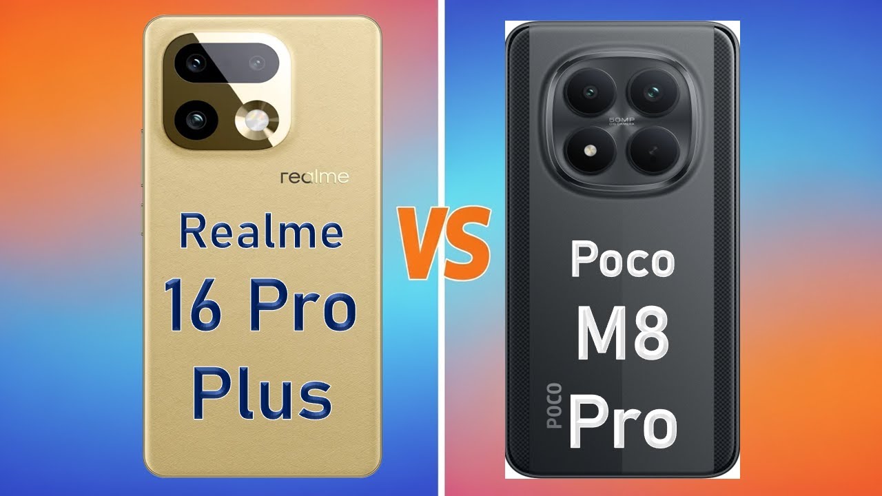 Poco M8 Pro vs Realme 16 Pro Plus