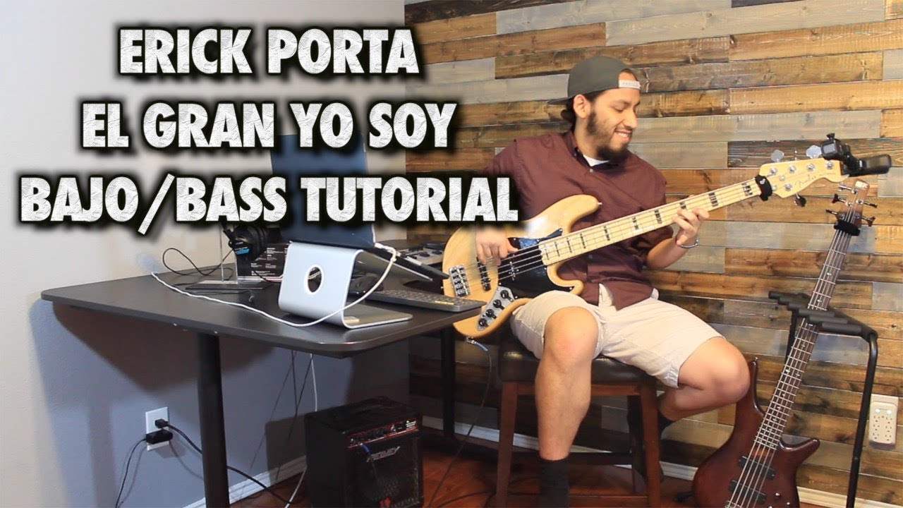 El Gran Yo Soy -  Erick Porta - Bass/Bajo Tutorial With Tabs (HD)