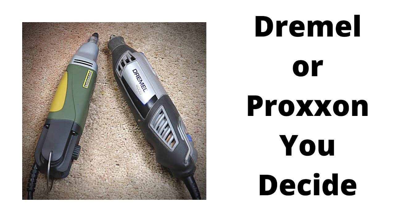 361 RSW Dremel Vs Proxxon   The Battle Begins