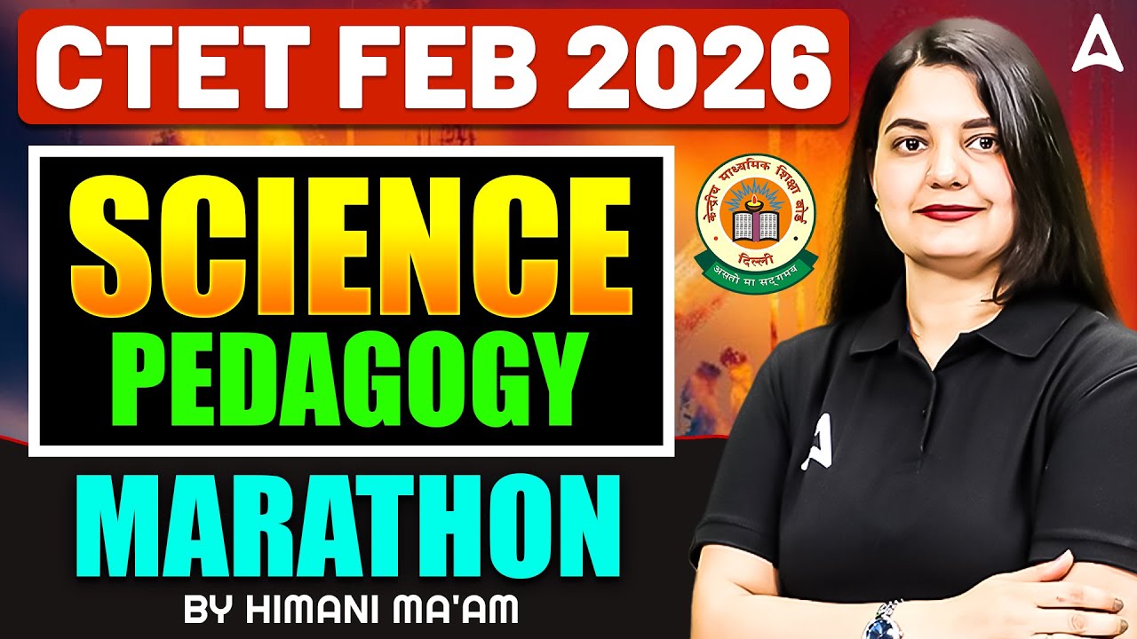 CTET FEB 2026 Science Pedagogy Marathon |CTET Science Previous Year & Expected Questions Himani Mam