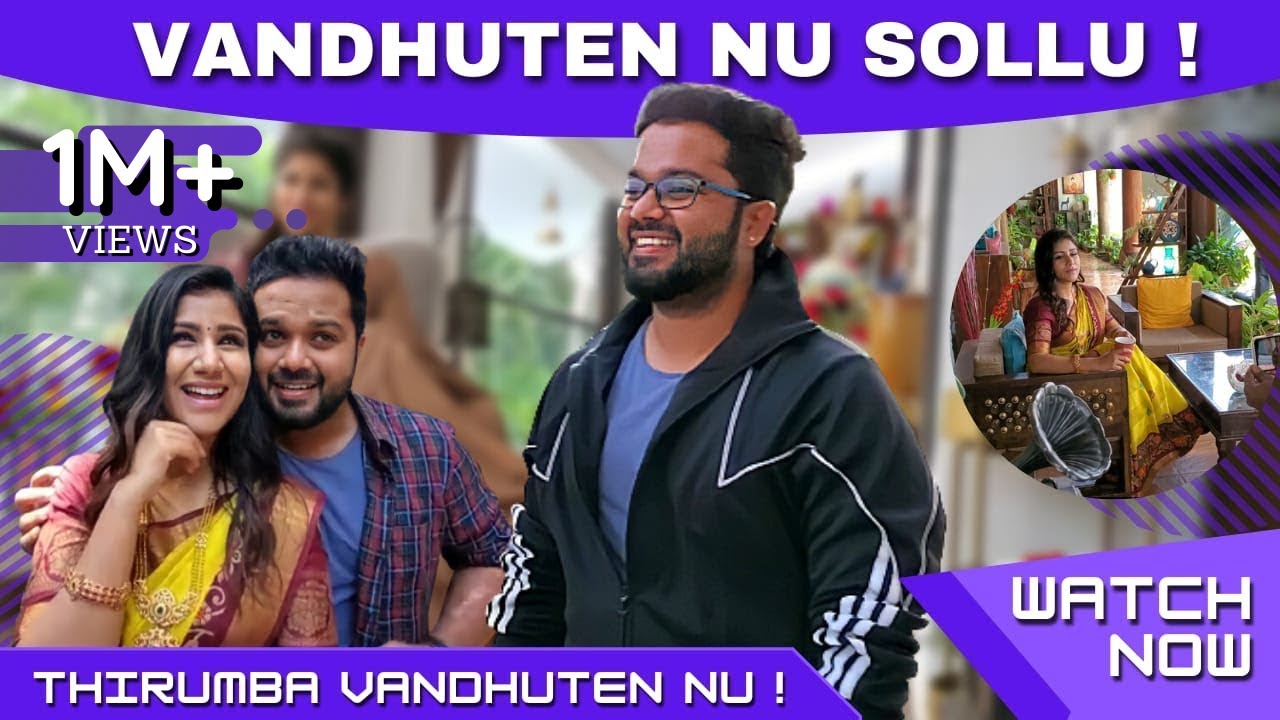 Vanduten nu Sollu... Thirumbi Vanduten nu.... | Surprise | Exclusive Video