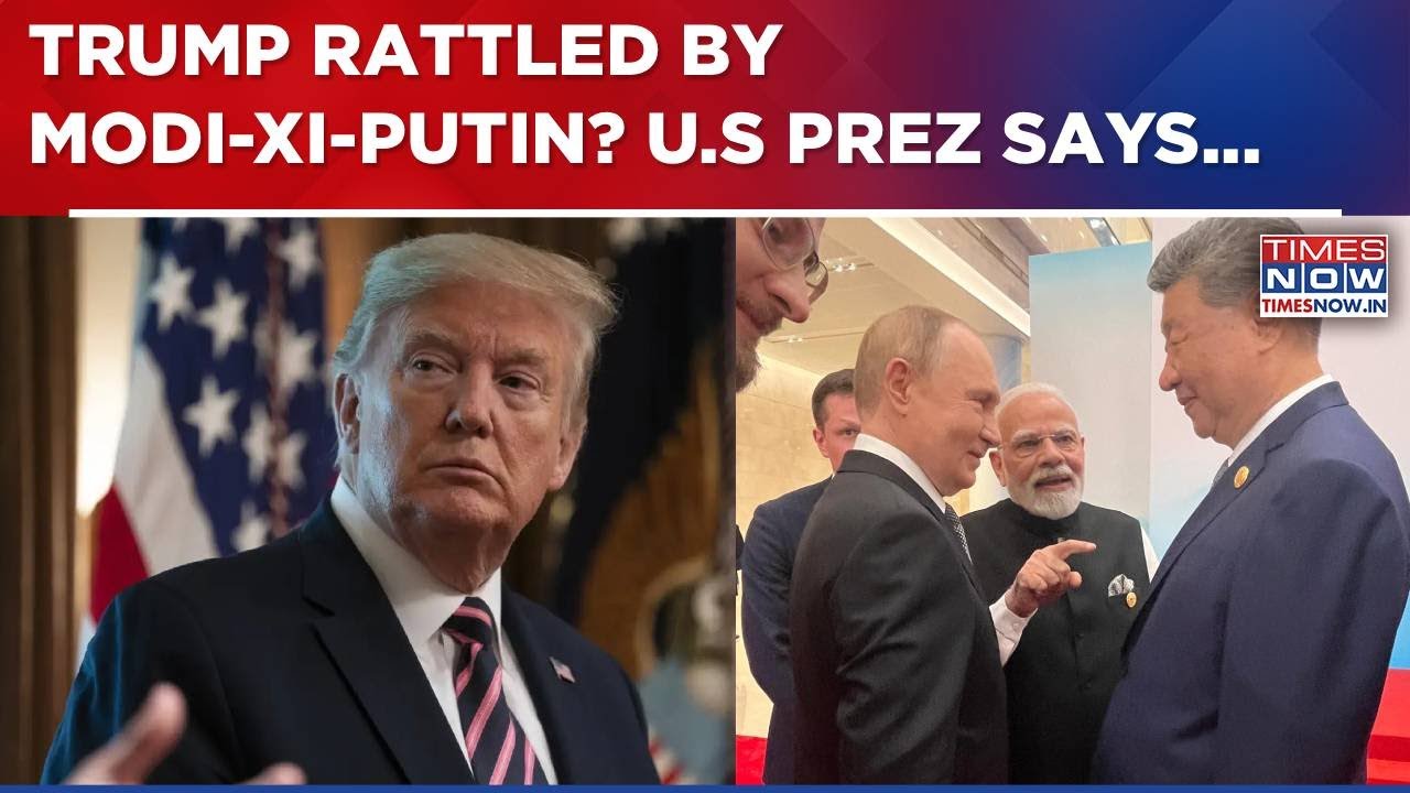 Modi-Xi-Putin Troika Rattles Donald Trump? U.S President Says 'We Have Lost...' | Tariff Row | WATCH