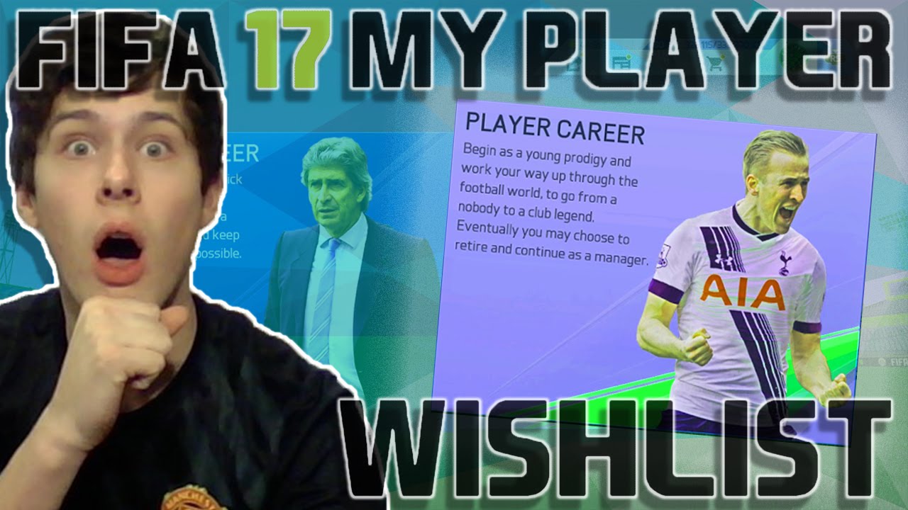 FIFA 17 MY PLAYER WISHLIST - STORY MODE + FIVE-A-SIDE MODE!