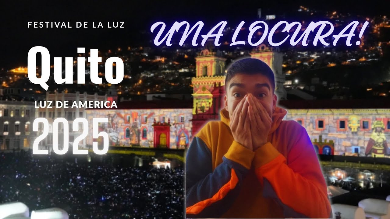 Fui al Festival de las Luces en Quito // Mi primer vlog
