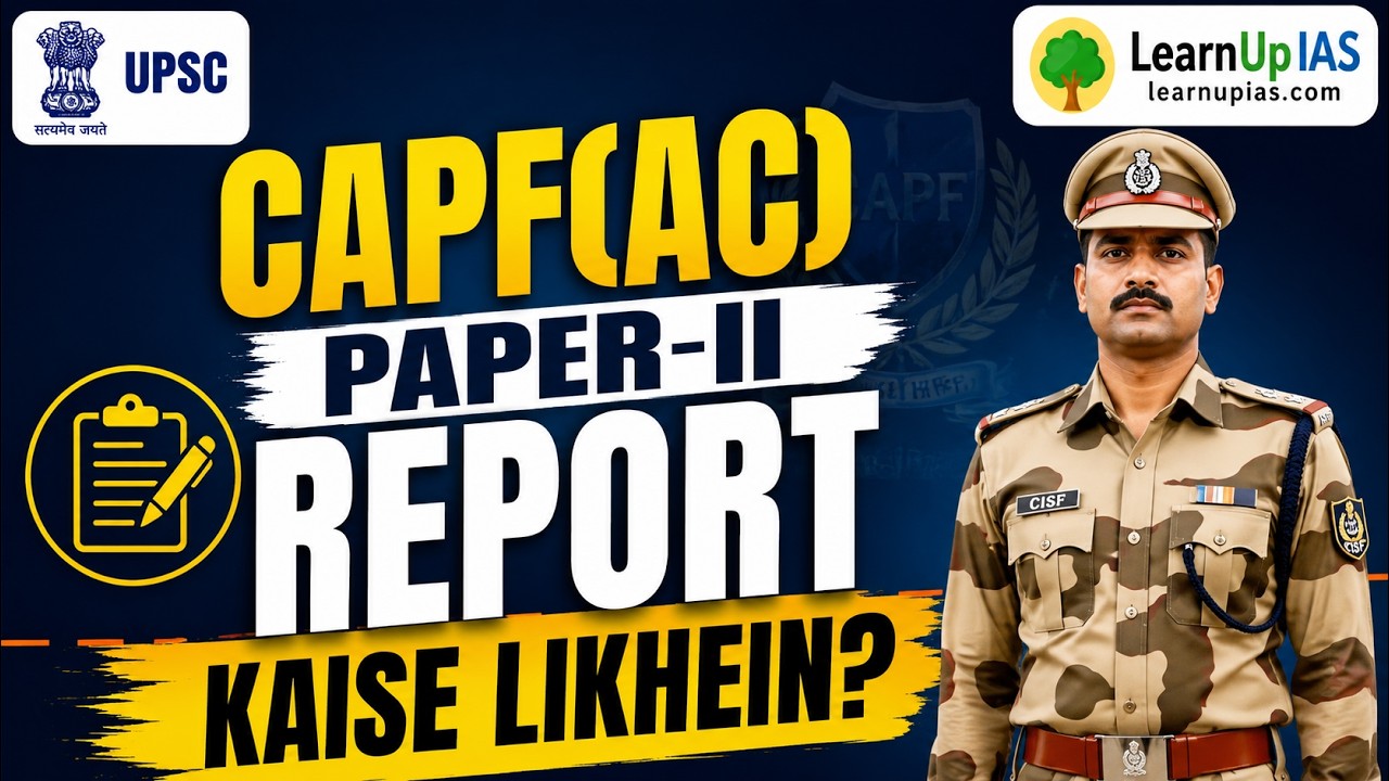 CAPF (AC) Paper-II Report Writing Explained #upsc