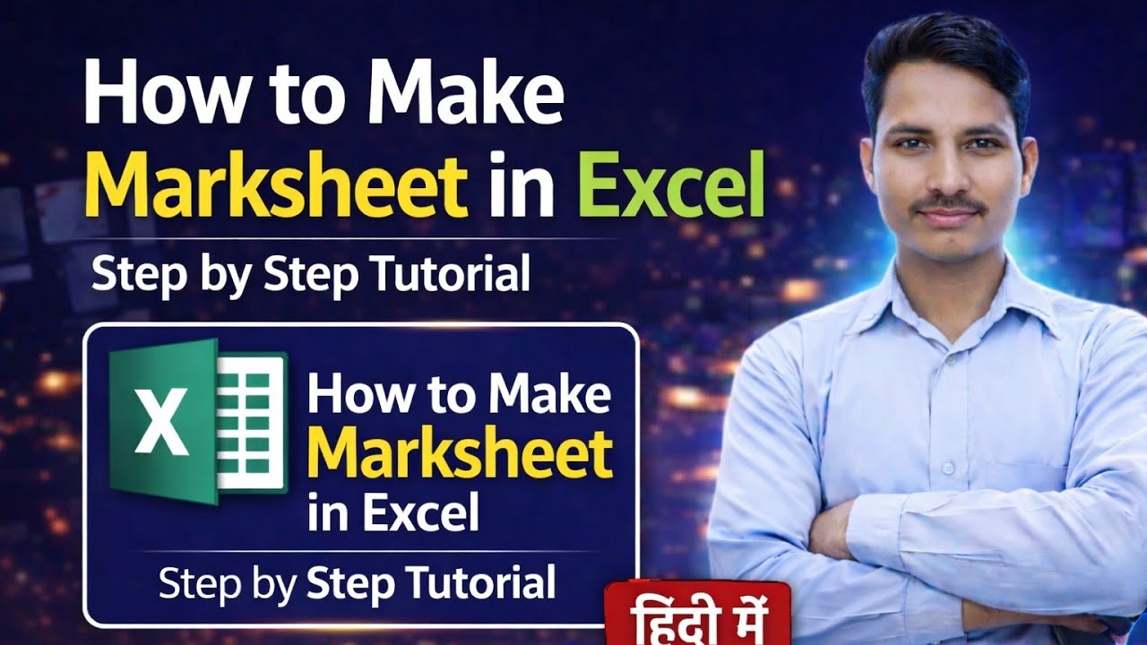 How to Make Marksheet in Excel in Hindi– एमएस एक्सेल में मार्कशीट कैसे बनाएं? | Marksheet in Excel