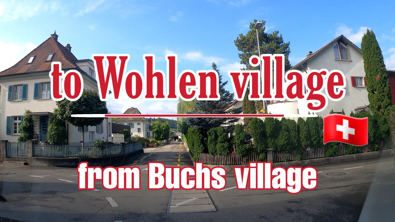 🚙Driving from Buchs village_Aargau to Wohlen village_Aargau - Switzerland🇨🇭