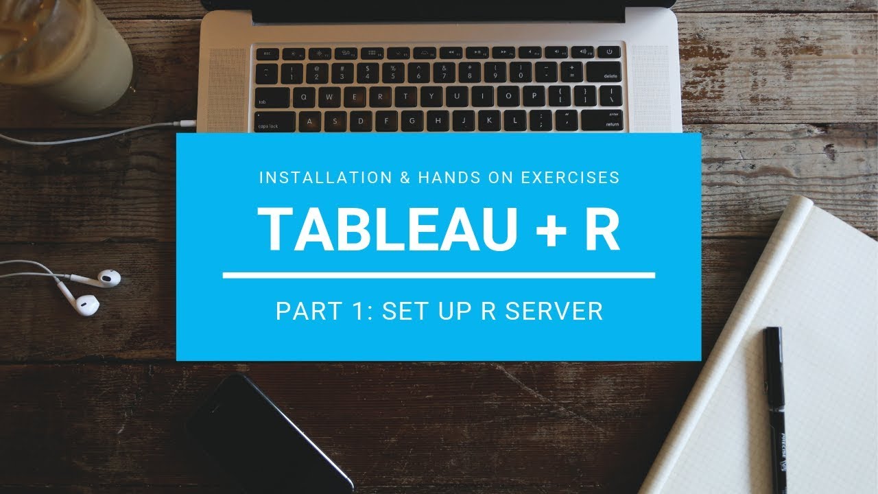 Tableau + R Integration: Part 1 - Set Up Your R Server