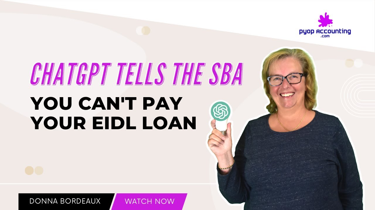 ChatGPT Tells the SBA You Can't Pay Your EIDL Loan
