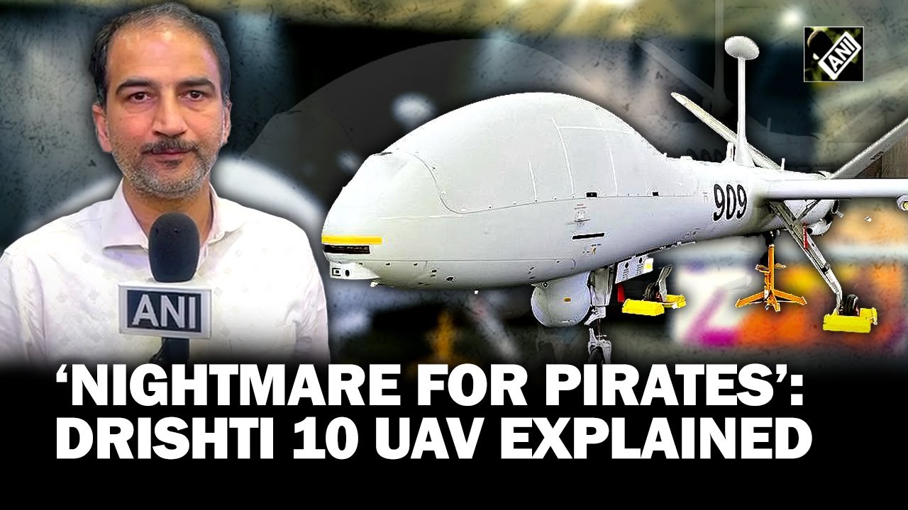 Indigenous Drishti 10 UAV by Adani Defence | Features and war capabilities explained by ANI