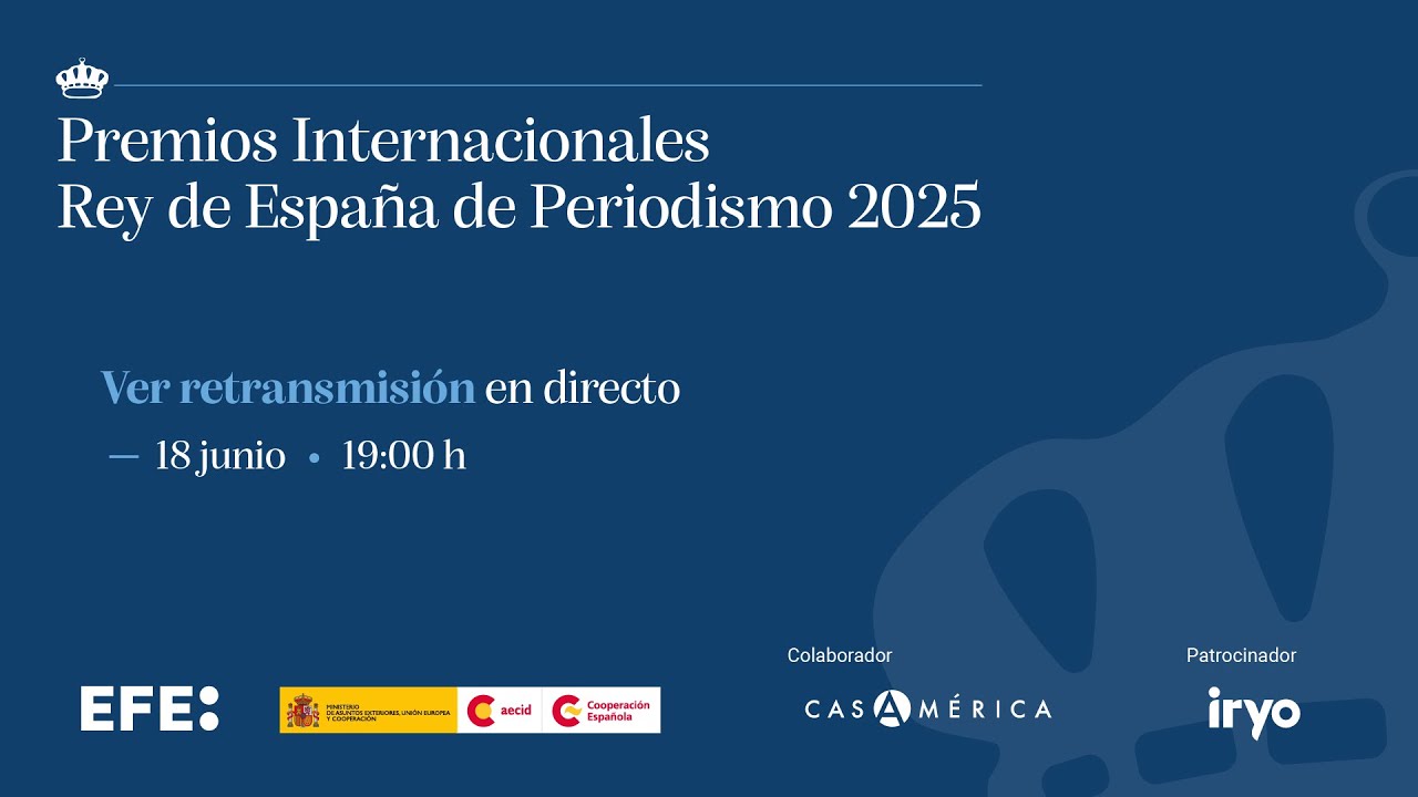 Premios Internacionales Rey de España de Periodismo  2025