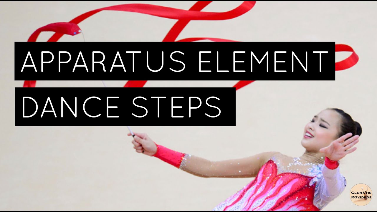 Apparatus Elements & Dance Steps - Code of Points 2017-2021