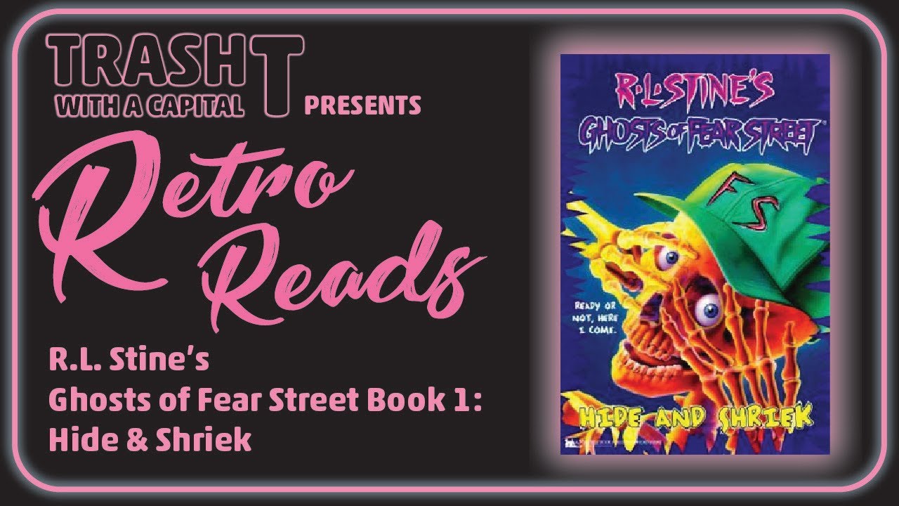 Ghosts of Fear Street: Hide and Shriek - Retro Reads