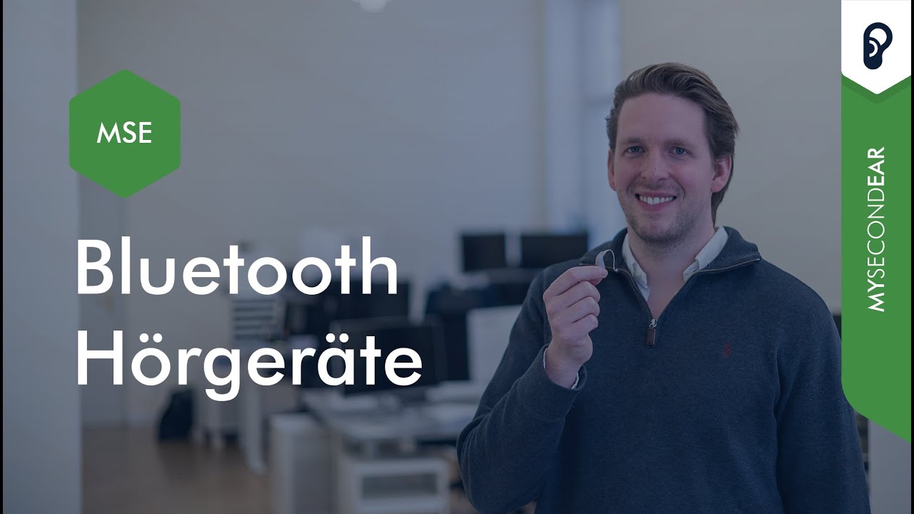 Hörgeräte mit Bluetooth l TOP 3 Funktionen l MySecondEar