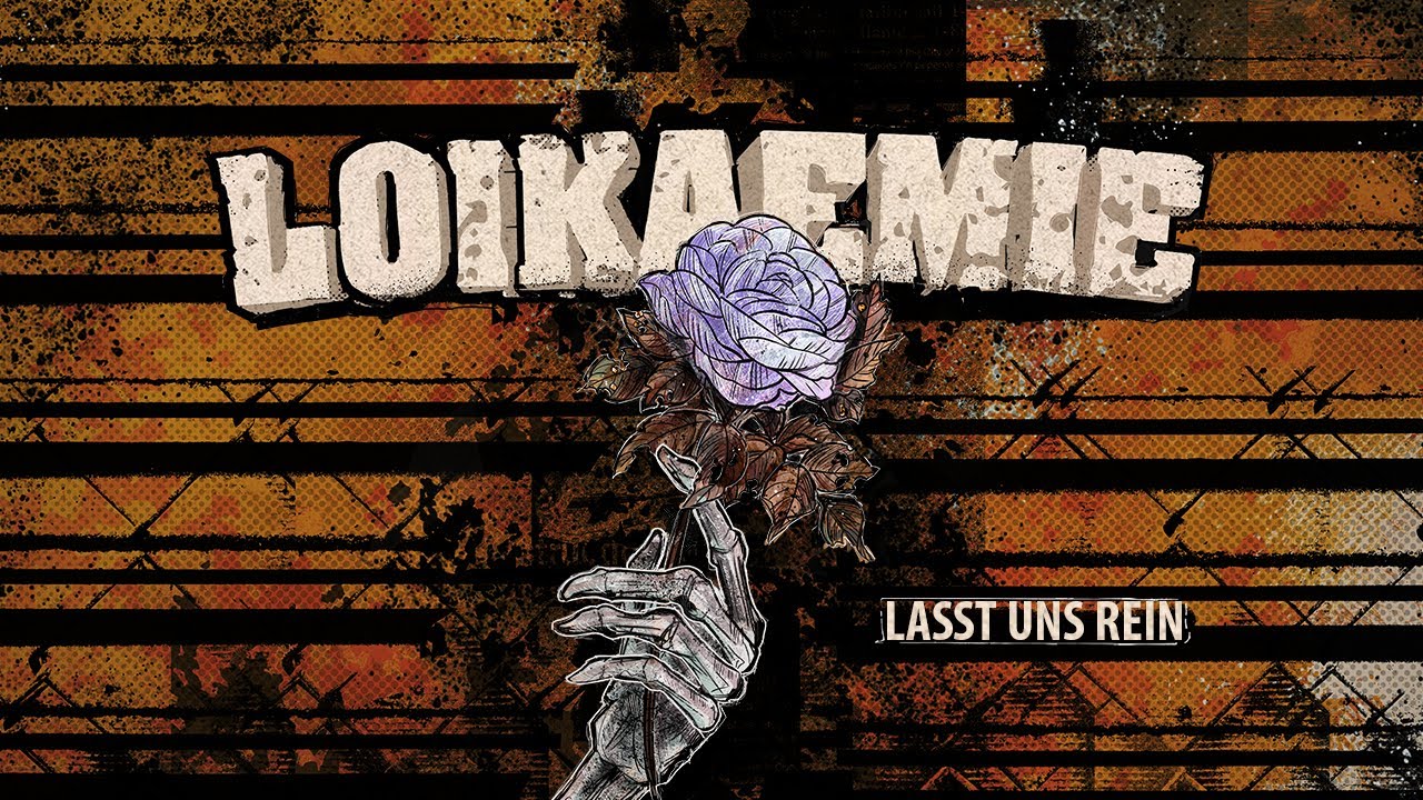 LOIKAEMIE - Lasst uns rein (Official Video)