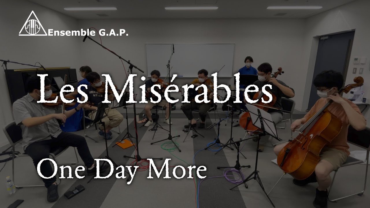 Les Misérables　One Day More