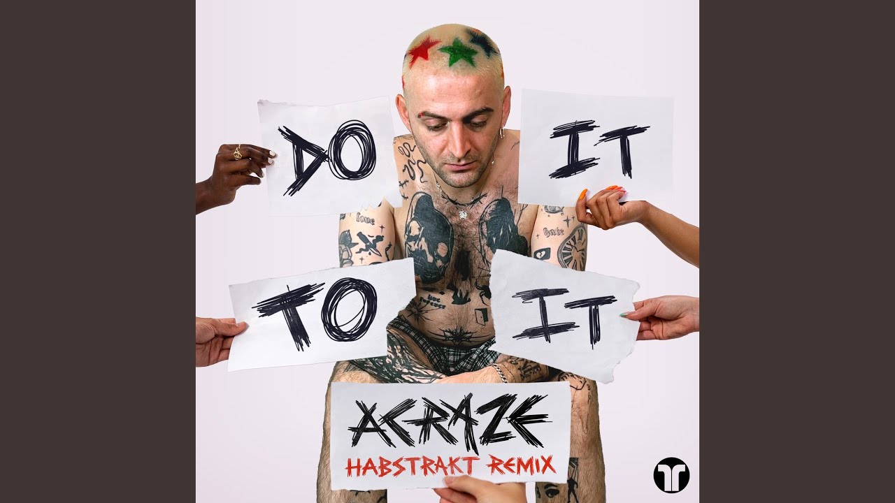 Do It To It (Habstrakt Remix)