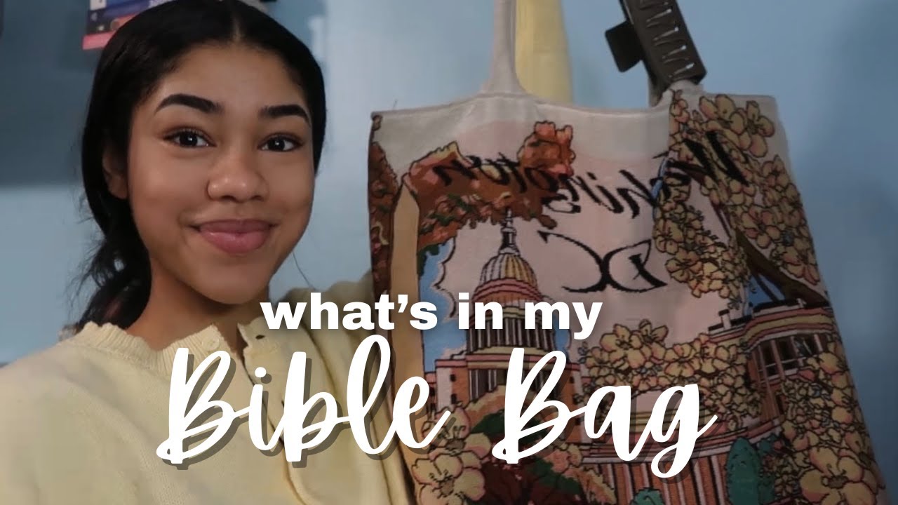 What’s in my bible bag?